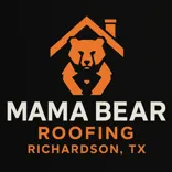 Mama Bear Roofing Richardson TX