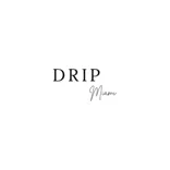 Drip Miami