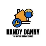 Handy Danny Top Notch Services LLC