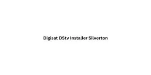 Digisat DStv Installer Silverton
