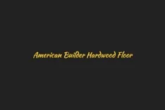 American Builder Hardwood Floor