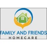 Family and Friends Homecare