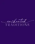 Enchanted Traditions