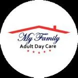 MY FAMILY ADULT DAY CARE