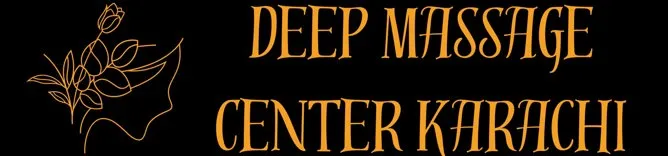 Deep Massage Center Karachi