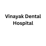 Vinayak Dental Hospital