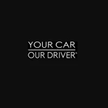 Your Car Our Driver