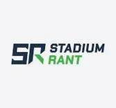 Stadium Rant