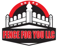 FENCE FOR YOU LLC