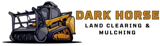 Dark Horse Land Clearing & Mulching