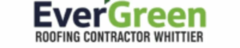 EverGreen Roofing Contractor Whittier