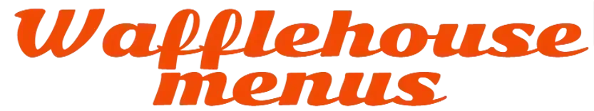Waffle House Menus