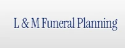 JOURNEYS OF LOVE AND L&M FUNERAL PLANNING