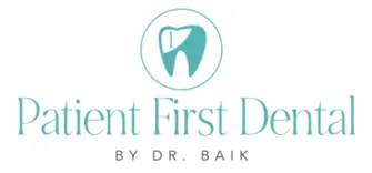 Patient First Dental | Dennis Baik, DDS