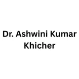 Dr. Ashwini Kumar Khicher
