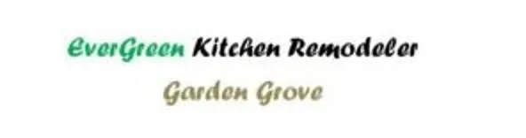 EverGreen Kitchen Remodeler Garden Grove