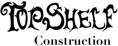 Top Shelf Construction