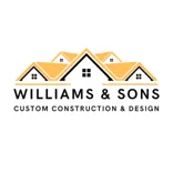 Williams and Sons Custom Construction and Design