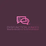 Dysfunction Junkies Podcast