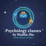 Psychology classes by Madhu Jha