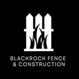 Blackrock Fence & Construction
