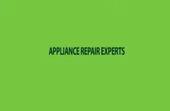 Appliance Repair Experts