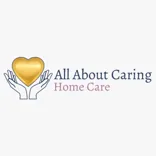All About Caring Home Care, Twin Cities Branch