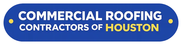 Commercial Roofing Contractos of Houston