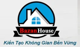  Bazan House - Công ty sửa chữa nhà - Dịch vụ sửa nhà trọn gói