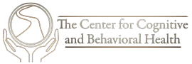 The Center for Cognitive and Behavioral Health