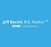 Jeff Barchi PC Realtor RE/MAX Fine Properties