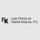 Law Office of Fedor Kozlov, P.C.