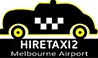 Hire Taxi 2 Melbourne Airport