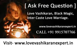 Vashikaran Specialist in Kolkata Contact Us   +91 9915707766
