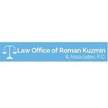 Law Office of Roman Kuzmin & Associates, P.C.