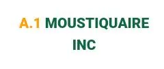 A.1 MOUSTIQUAIRE INC