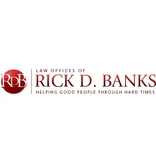 The Law Offices of Rick D. Banks