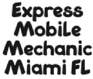 Express Mobile Mechanic Miami FL