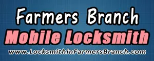 Farmers Branch Mobile Locksmith