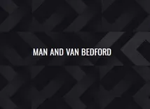 Man and Van Bedford