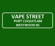 Vape Street Port Coquitlam Westwood BC