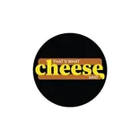 That's What Cheese Said