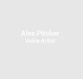 Alex Pitcher Voice Artist 