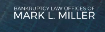 Bankruptcy Law Offices of Mark L. Miller