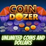 (#%Coin Dozer%#) Coins and Dollars Hack Cheats