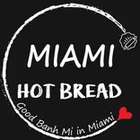 Miami Hot Bread