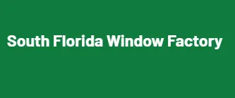 South Florida Window Factory