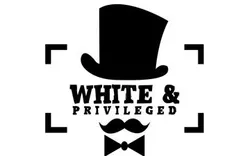 White & Privileged