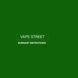 Vape Street Burnaby Metrotown BC