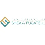 Law Offices of Shea A. Fugate, P.A.